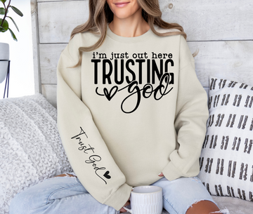 Sweatshirts, Christian sweatshirts, I'm just out here trusting God sweatshirt, Christian clothings, Religious gifts, cute Christian sweatshirts