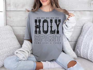 Shirts, Holy Spirit come like a flood